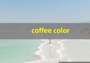 coffee color